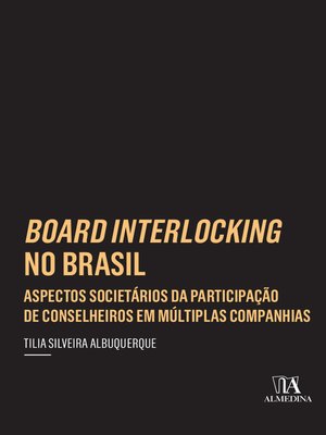 cover image of Board Interlocking no Brasil--Aspectos societários da participação de conselheiros em múltiplas